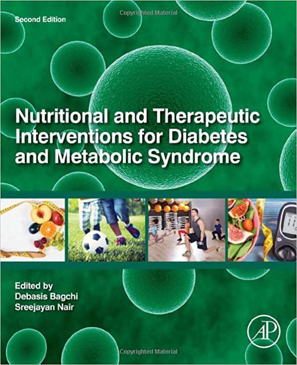 Nutritional And Therapeutic Interventions For Diabetes and Metabolic Syndrome